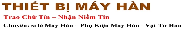 Thiết Bị Máy Hàn